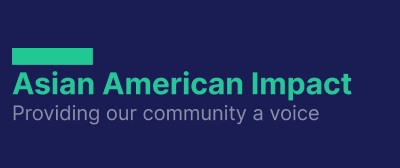 Asian American Impact